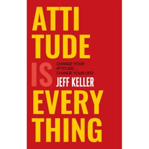 Attitude Is Everything