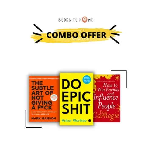 The Subtle Art of Not Giving a F*ck + Do Epic Shit + How To Win Friends And Influence People Combo