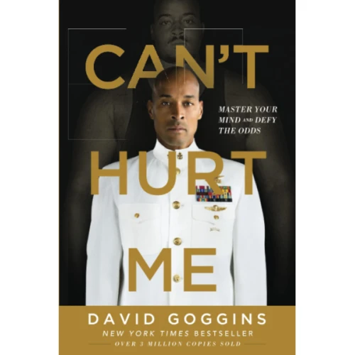Can't Hurt Me: Master Your Mind and Defy the Odds