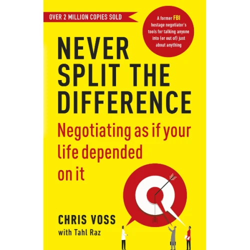 Never Split the Difference