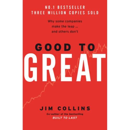 Good to Great By James C. Collins