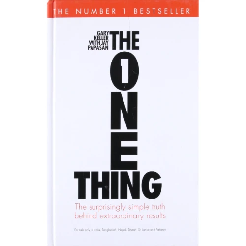 The One Thing by Gary Keller & Jay Papasan