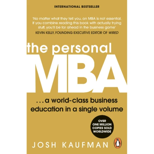 The Personal MBA By Josh Kaufman