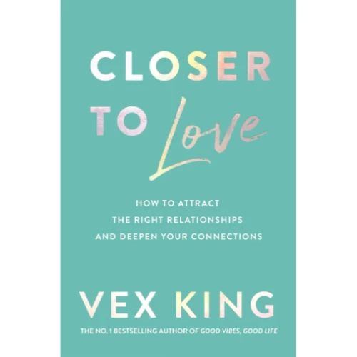 Closer to Love by Vex King