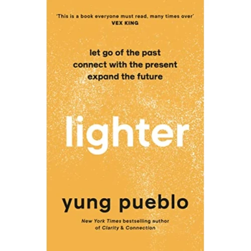 Lighter By Yung Pueblo