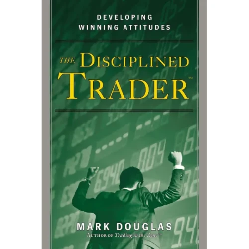 Disciplined Trader By Douglas