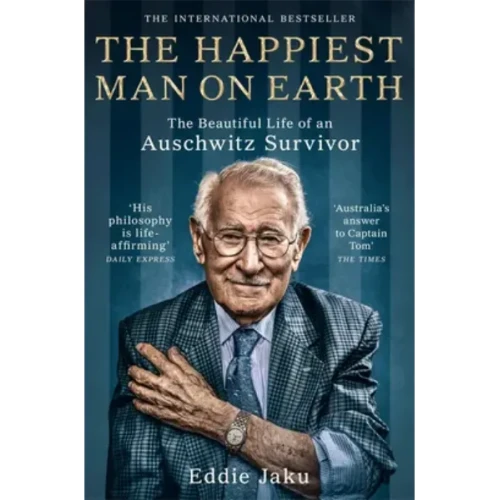 The Happiest Man on Earth by Eddie Jaku
