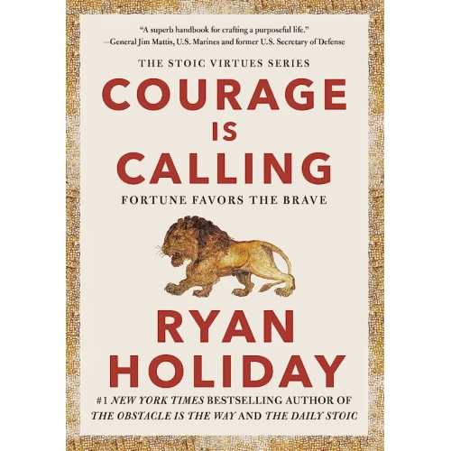 COURAGE IS CALLING By Ryan Holiday (Hardcover)