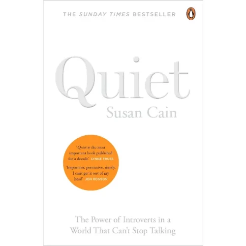 Quiet: The Power of Introverts By Susan Cain