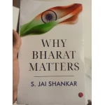 Why Bharat Matters By S. Jaishankar
