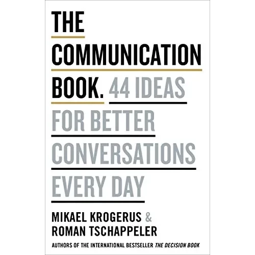 The Communication Book By Mikael Krogerus