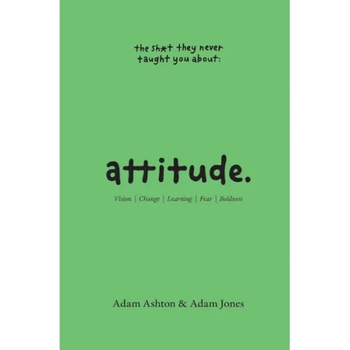 Attitude by Adam Ashton